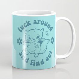 Squirrel Fuck around and find out Coffee Mug