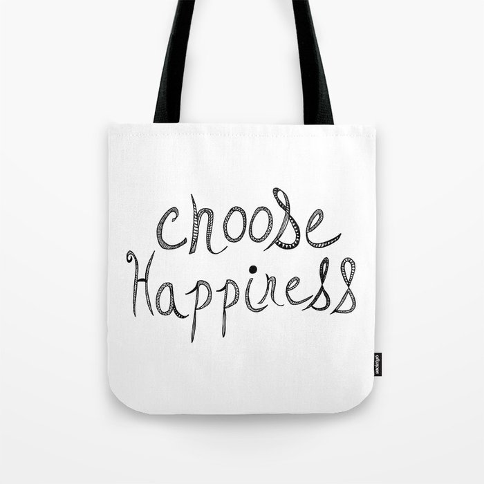 Choose Happiness Tote Bag