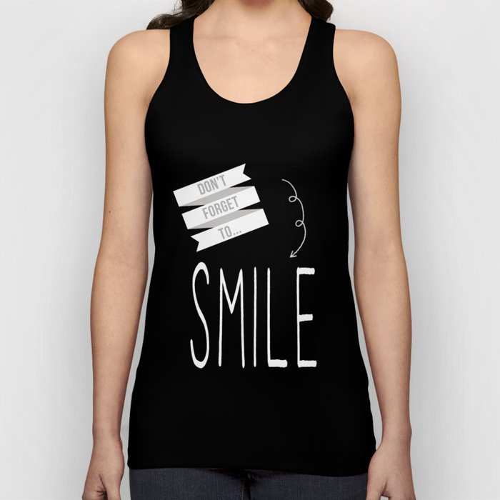 Don't Forget to Smile Tank Top