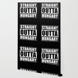 Straight Outta Hungary Wallpaper