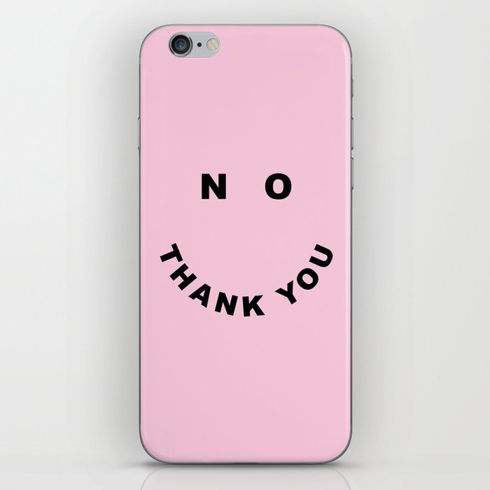No Thank You Funny Offensive Saying iPhone Skin