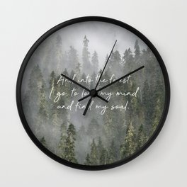 Into the Forest I Go Wall Clock | Mist, Green, Johnmuir, Photo, Rustic, Moody, Intotheforest, Gray, Quote, Outdoors 