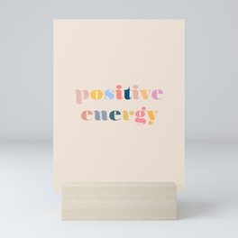 Positive Energy Mini Art Print