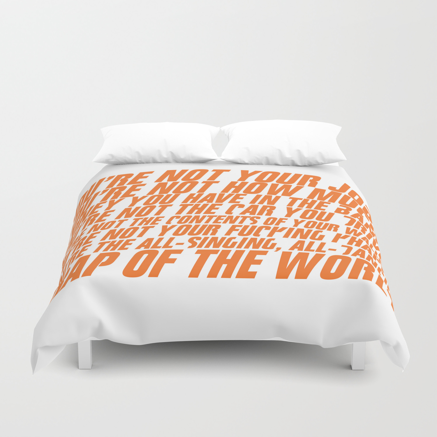 You Re Not Your Job Duvet Cover By Elvisbranchini Society6