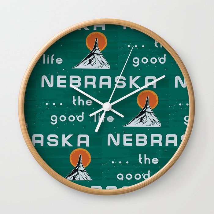Nebraska. . .the good life! NE pride - Nebraska state sign Wall Clock