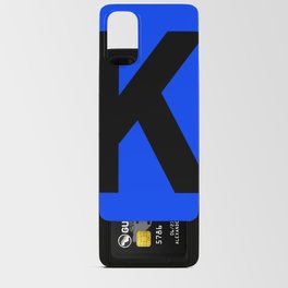 Letter K (Black & Blue) Android Card Case