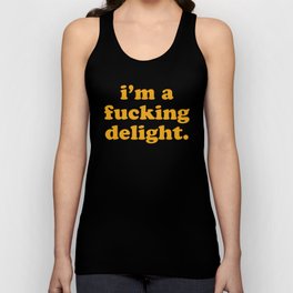 I'm A Fucking Delight Funny Quote Unisex Tanktop | Funny, Slogan, Vintage, Cheerful, Quote, Delight, Sarcasm, Delightful, Trendy, Typography 