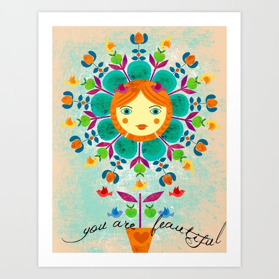 you are beautiful Art Print