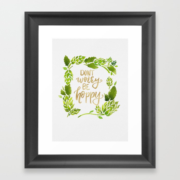 Don't worry be hoppy (green and gold palette) Framed Art Print