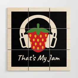 Thats My Jam Strawberry Fruit Headphones Wood Wall Art
