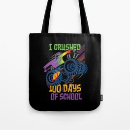 Crushed Days Of School 100th Day 100 Monster Truck Tote Bag