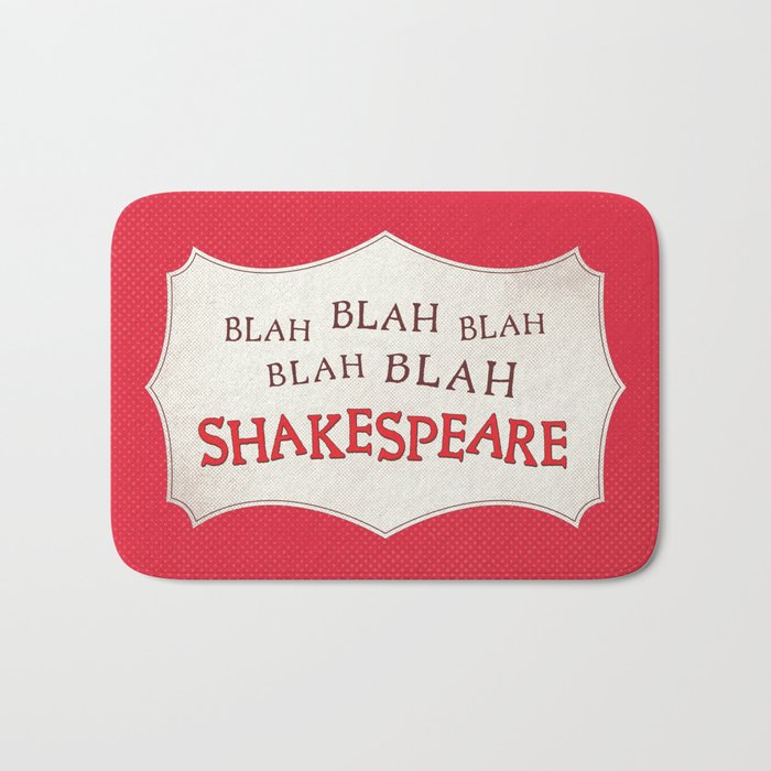 Blah Blah Blah Shakespeare Bath Mat