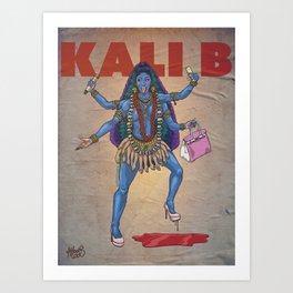 Kali B Art Print