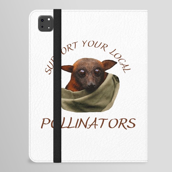 Support Your Local Pollinators. Batzilla - Support Endangered Pollinators. iPad Folio Case