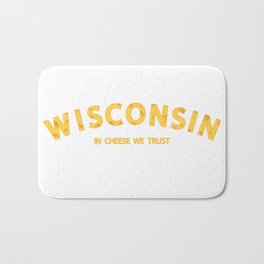 Wisconsin In Cheese We Trust Bath Mat