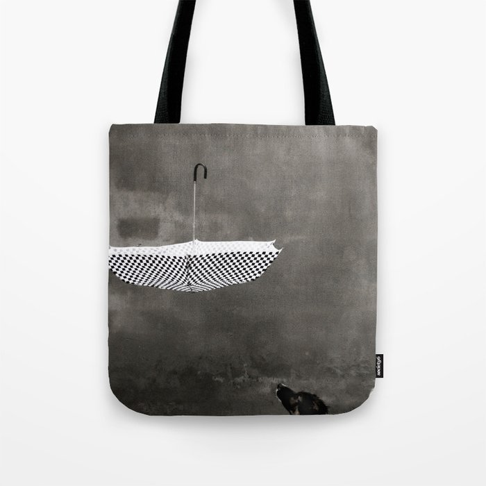You can't stand under my umbrella Tote Bag