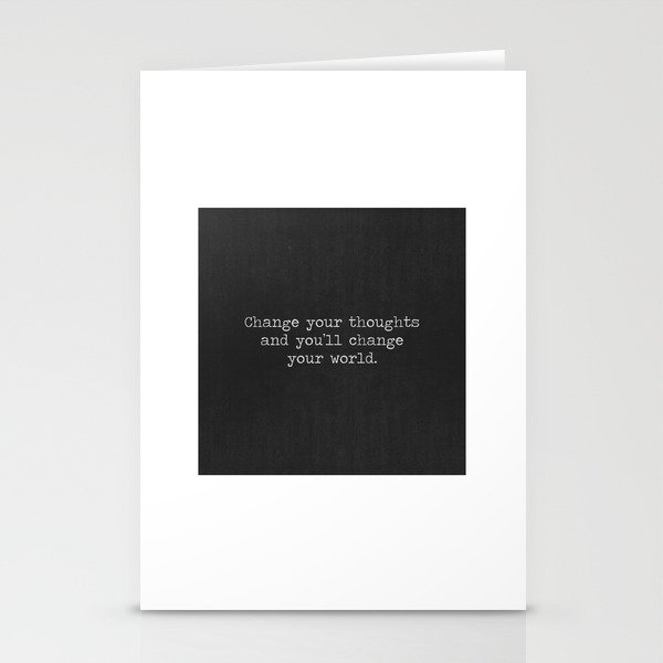 Change your thoughts and you'll change your world, black and white minimalist typewriter typography Stationery Cards