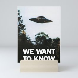 We want to know (UFO) Mini Art Print