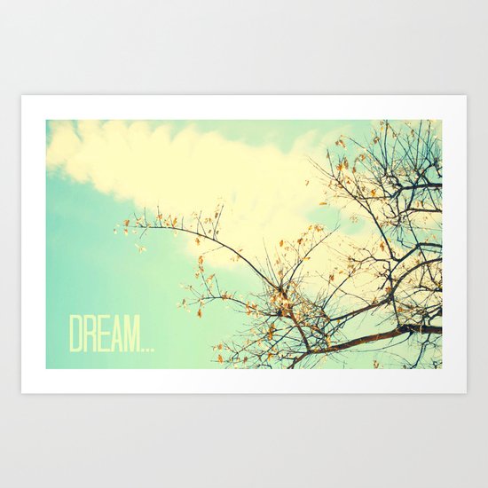 Dream... Art Print