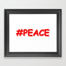 "#PEACE" Cute Design. Buy Now Framed Art Print