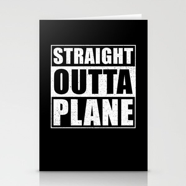 Straight Outta Plane Stationery Cards