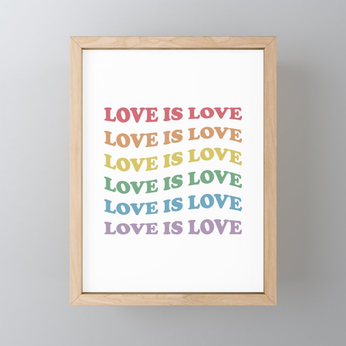 Love is love Framed Mini Art Print