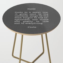Music is a moral law- it gives soul to the universe, beautiful Plato Quote, minimalist typewriter  Side Table