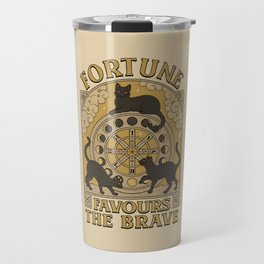 Fortune Favours The Brave Travel Mug