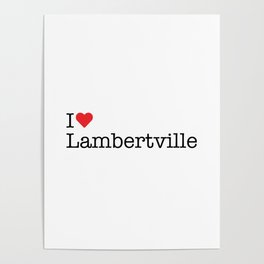 I Heart Lambertville, NJ Poster