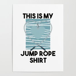 Jumping Rope Rope Skipping Saying Poster