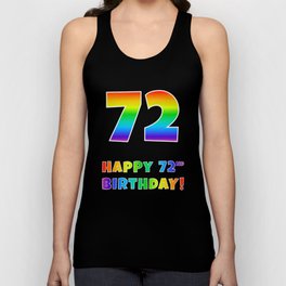 [ Thumbnail: HAPPY 72ND BIRTHDAY - Multicolored Rainbow Spectrum Gradient Tank Top ]