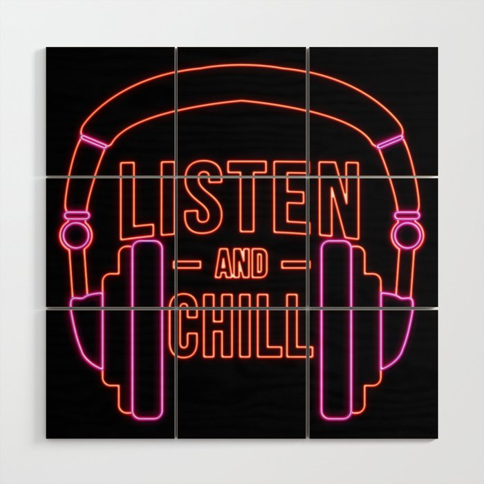 Listen and chill Neon Wood Wall Art