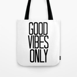 Good Vibes Only / Black And White / Art Print or Pillow Tote Bag