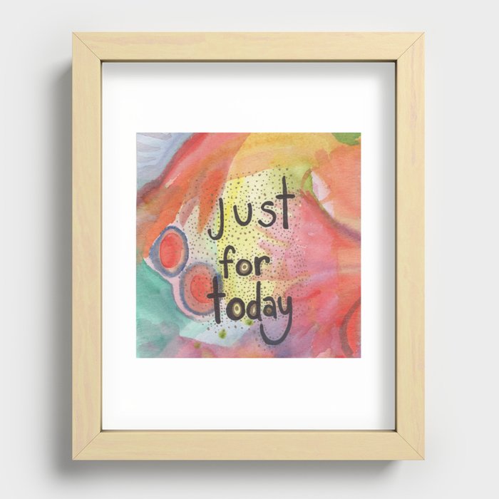 Just for Today Recessed Framed Print