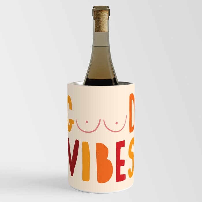 Cheeky Good Vibes Wine Chiller