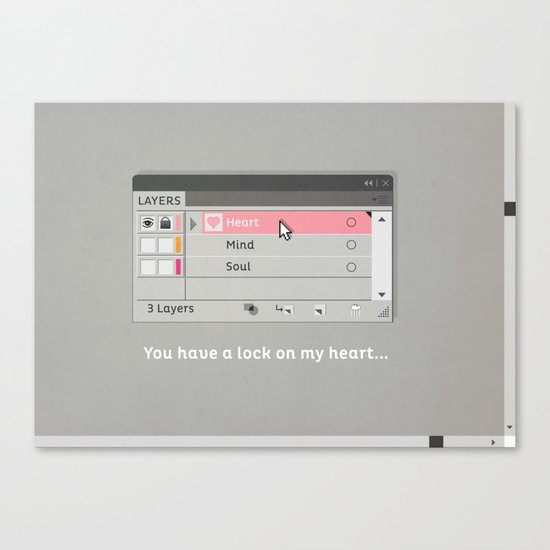 You have a lock on my heart Canvas Print