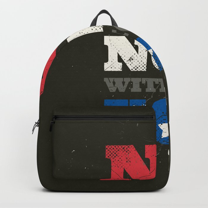 No, Not Without You!! Backpack