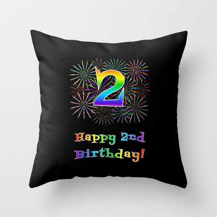 2nd Birthday - Fun Rainbow Spectrum Gradient Pattern Text, Bursting Fireworks Inspired Background Throw Pillow