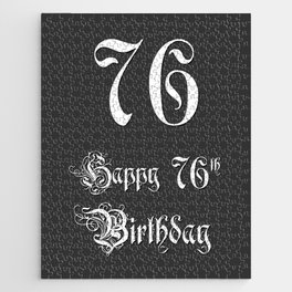 [ Thumbnail: Happy 76th Birthday - Fancy, Ornate, Intricate Look Jigsaw Puzzle ]