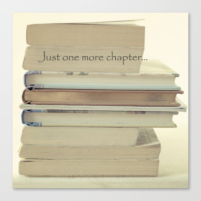 Just one more chapter... Canvas Print