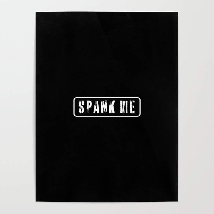 Spank Me Poster