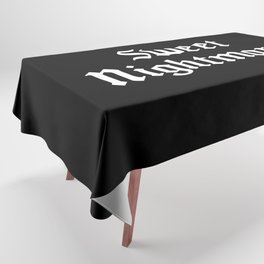 Sweet Nightmares Gothic Quote Tablecloth