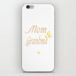 I Have Two Titles Mom And Grandma I Rock Them Both, Cool Mom iPhone Skin