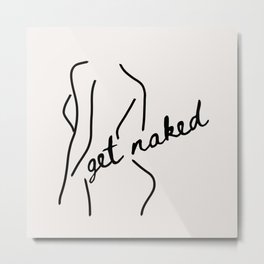 Get Naked Enjoy Life Metal Print | Woman, Minimal, Abstract, Line, Line Art, Minimal Wall Art, Black And White, Bathroom, Female, Typography 