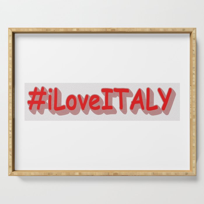 "#iLoveITALY" Cute Design. Buy Now Serving Tray