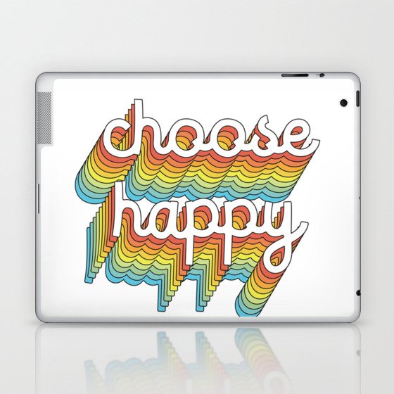 Choose Happy Laptop & iPad Skin