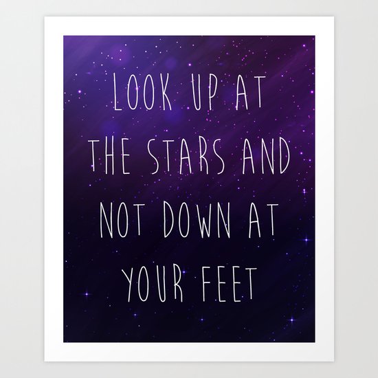 Look Up At The Stars Motivational Quote Art Print