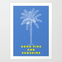 SUNSHINE good vibe Art Print