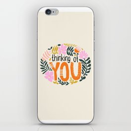 Thinking Of You Miss You Greetings iPhone Skin