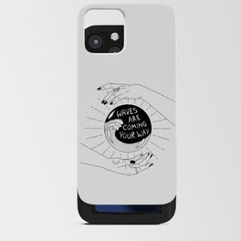 waves are coming your way iPhone Card Case